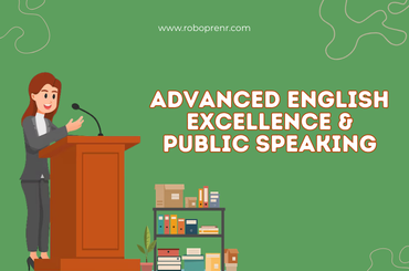 Advanced English Excellence & Public Speaking