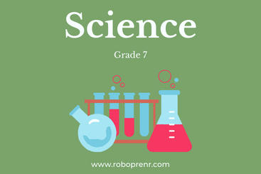 Grade 7 - Science