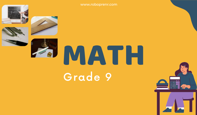 Grade 9 - Math