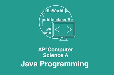 AP Computer Science A: Java Programming
