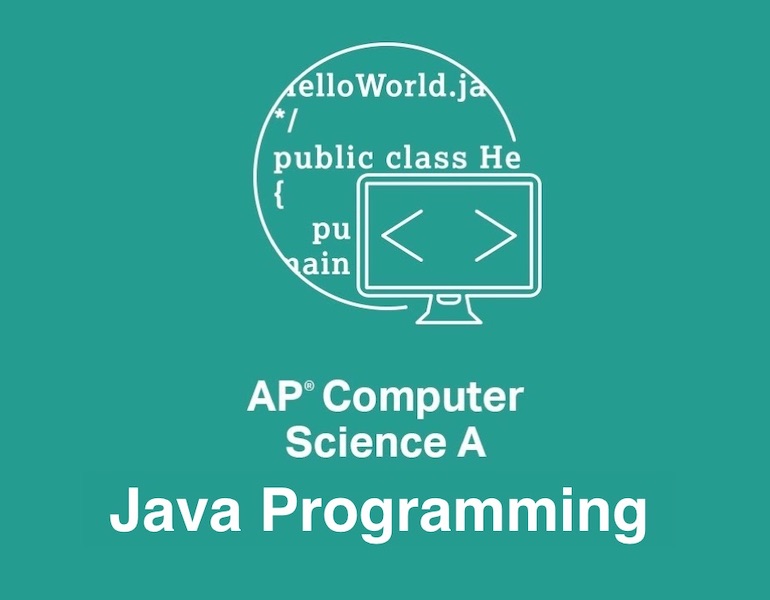 AP Computer Science A: Java Programming